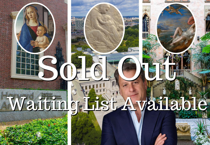 THE BOSTON MEGA BUNDLE | "The Isabella Stewart Gardner Museum, MFA and the Harvard Art Museums"- In-Person Lecture Tours with Dr. Rocky Ruggiero