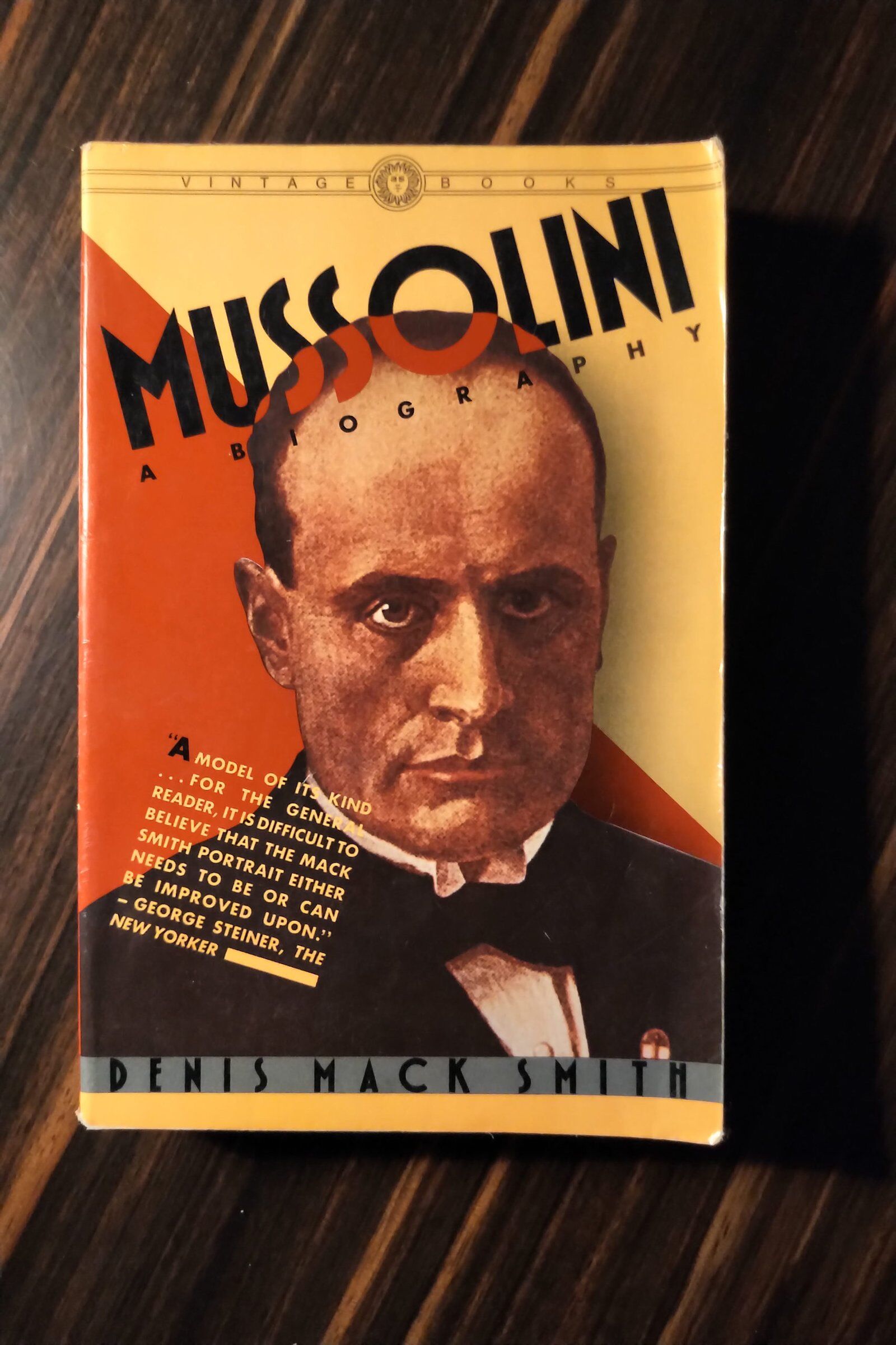"Mussolini: A Biography" by Dennis Mack Smith