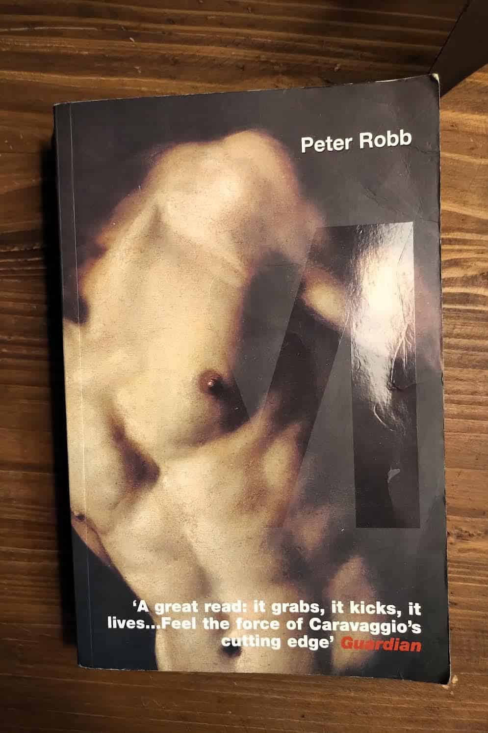 "M: The Man Who Became Caravaggio" by Peter Robb