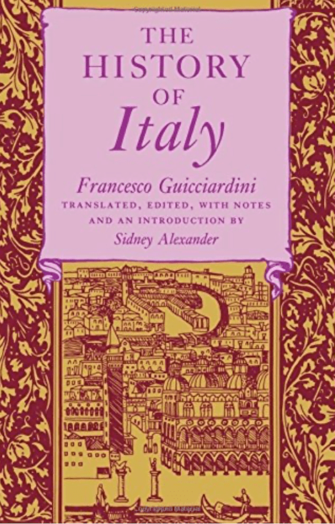 "The History of Italy" by Francesco Guiccciardini