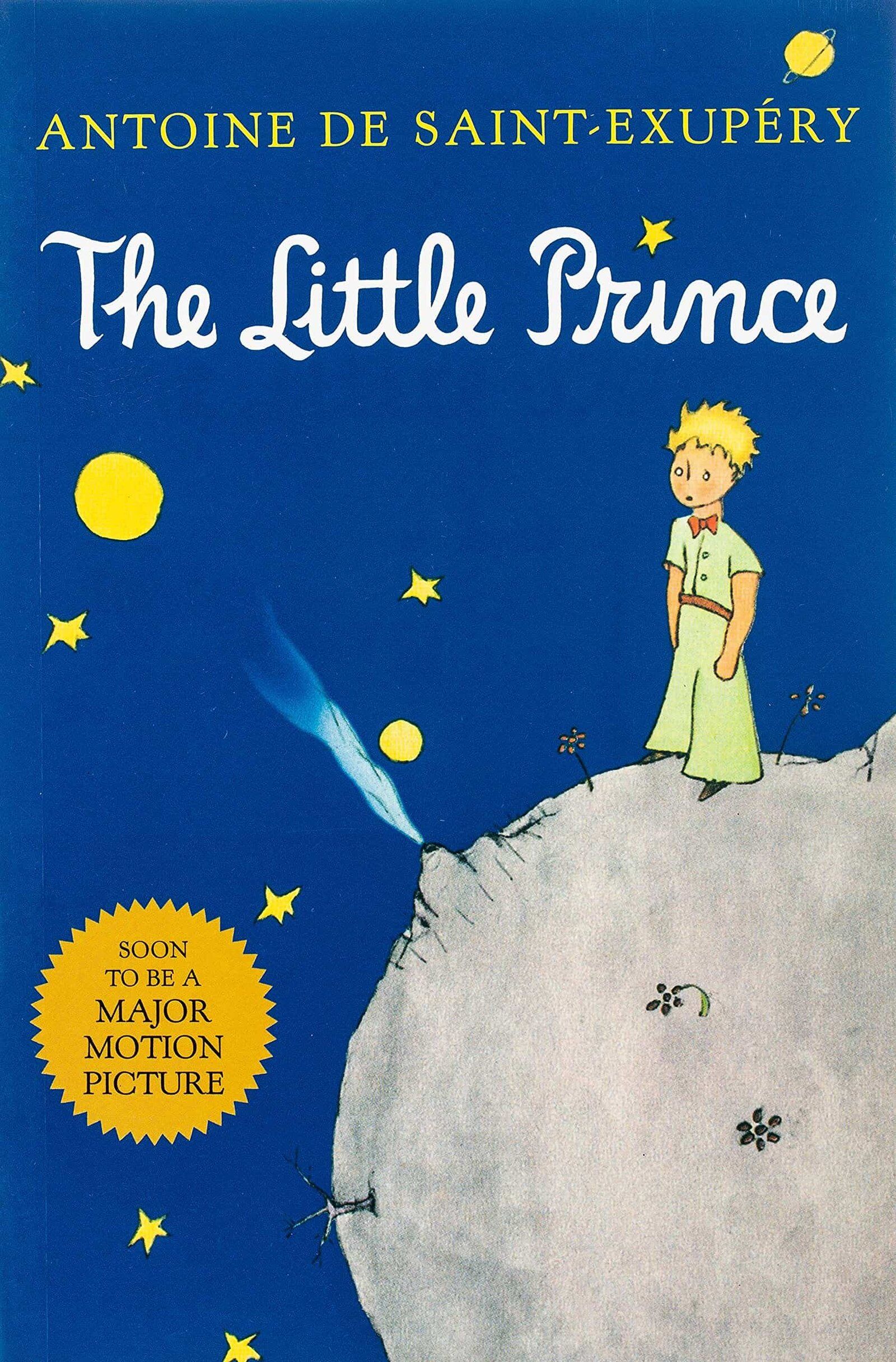 "The Little Prince" by Antoine de Saint- Exupéry