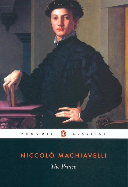 "The Prince” by Niccolò Machiavelli